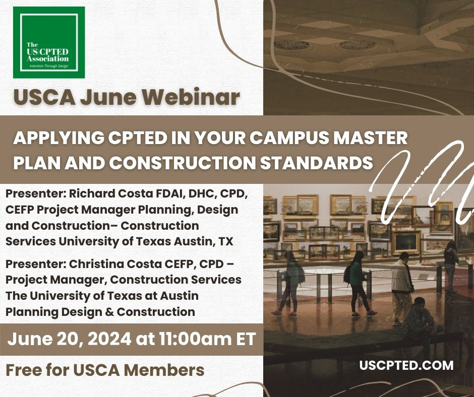 Learn How to Apply CPTED in Your Campus Master Plan at the USCA June Webinar